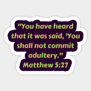 Bible Verse Matthew 5:27 Sticker